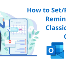 How to set/remove reminders on classic & new outlook